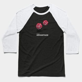 Roll with Advantage (Roll your dice! D20) Baseball T-Shirt